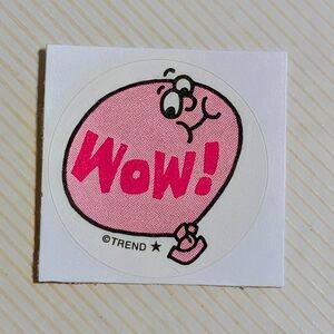 10/$25 Bubble Gum "Wow" Scratch & Sniff Retro Reward Sticker